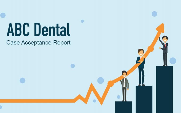 Increase Dental Case Acceptance